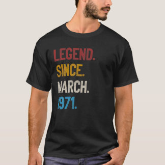 Camiseta Leyenda Desde Marzo De 1971 Tee 50 Regalos De Cump