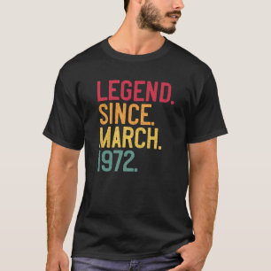 Camiseta Leyenda Desde Marzo De 1972 50º Regalo De Cumpleañ