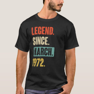 Camiseta Leyenda desde marzo de 1972 Cumpleaños 51ª Decorac