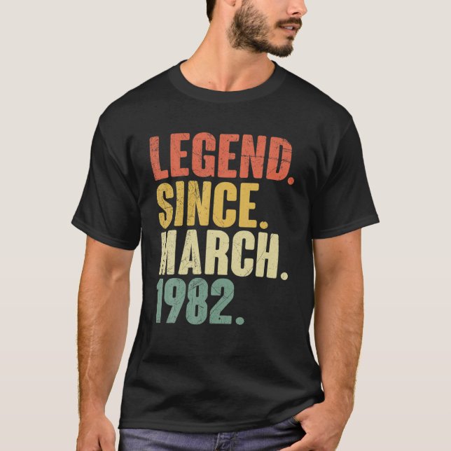 Camiseta Leyenda Desde Marzo De 1982 40º Cumpleaños 40 Años (Anverso)