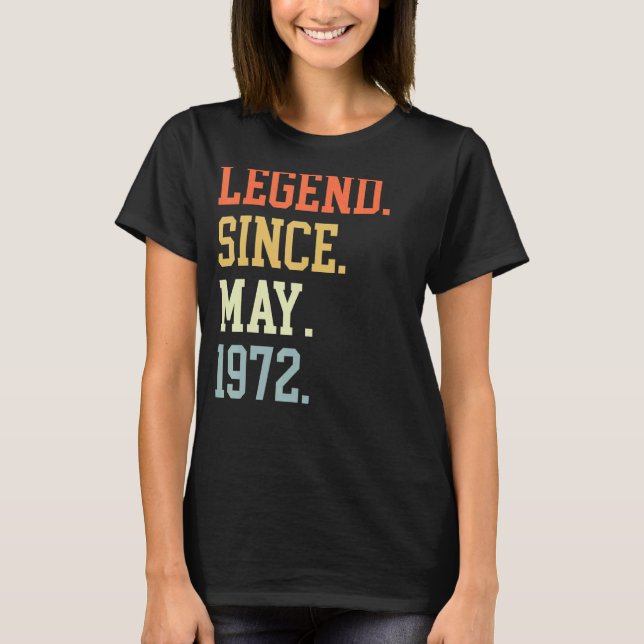 Camiseta Leyenda Desde Mayo De 1972 Para Las Mujeres Mayo D (Anverso)
