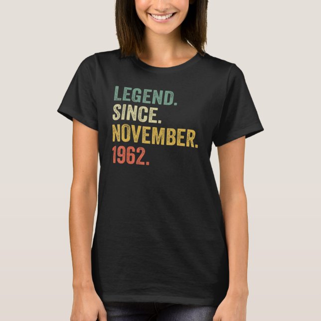 Camiseta Leyenda desde noviembre de 1962 60º cumpleaños 60  (Anverso)
