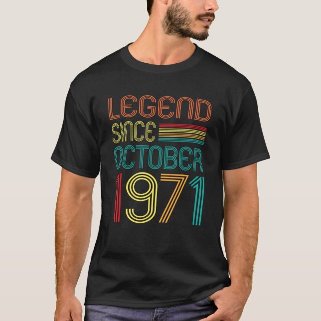 Camiseta Leyenda desde octubre de 1971 Retro 51er cumpleaño (Anverso)
