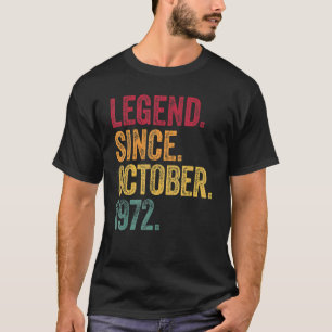 Camiseta Leyenda desde octubre de 1972 50º cumpleaños 50 añ