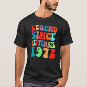 Camiseta Leyenda desde septiembre de 1972 Viejo Cumpleaños 