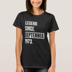 Camiseta Leyenda desde septiembre de 1973 49 años 49º nacim