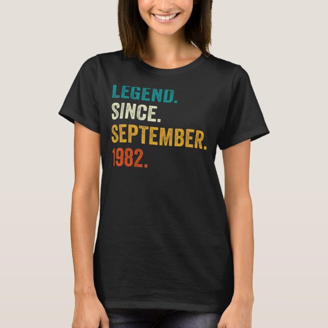 Camiseta Leyenda desde septiembre de 1982 40º cumpleaños 40 (Anverso)