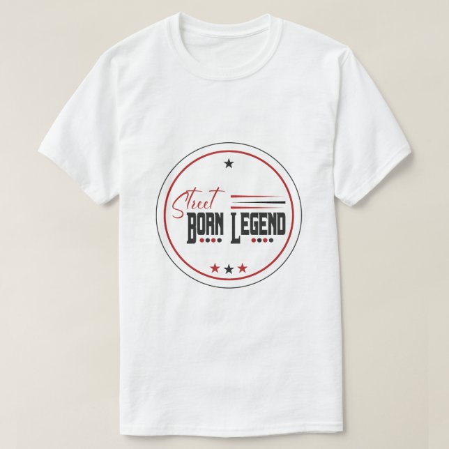Camiseta leyenda nacida en la calle (Diseño del anverso)