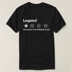 Camiseta Leyenda – No es perfecto, pero definitivamente icó