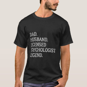 Camiseta Leyenda Psicólogo Esposo Padre