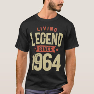Camiseta Leyenda Viva desde los cumpleaños 1964