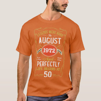 Camiseta Leyendas Nacidas En Agosto De 1972 50º Cumpleaños 