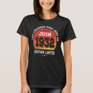 Camiseta Leyendas Nacidas En Junio De 1932 90º Cumpleaños 9