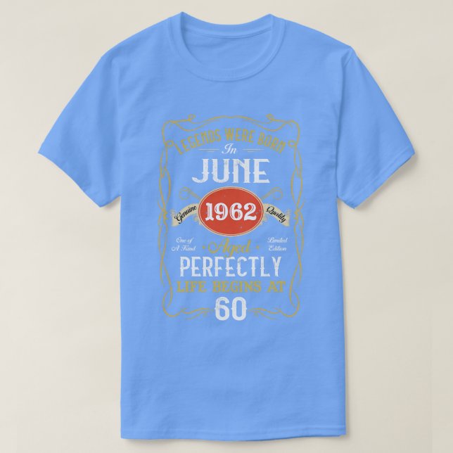 Camiseta Leyendas Nacidas En Junio De 1962 60º Cumpleaños 6 (Diseño del anverso)