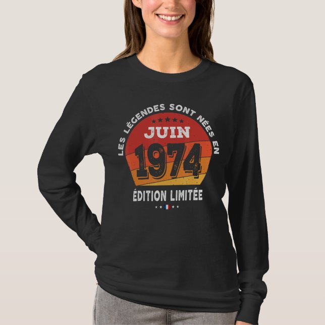 Camiseta Leyendas Nacidas En Junio De 1974 48º Cumpleaños 4 (Anverso)