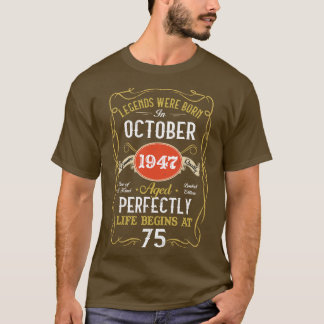 Camiseta Leyendas Nacidas En Octubre De 1947 75º Cumpleaños