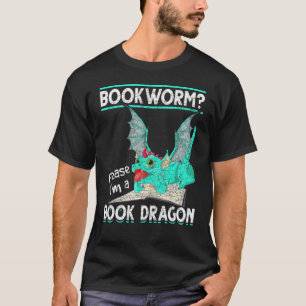Camiseta Leyendo A Bookworm Im Un Dragón Libro Dragón