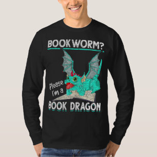 Camiseta Leyendo A Bookworm Im Un Dragón Libro Dragón