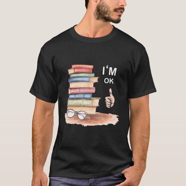 Camiseta Leyendo A Los Amantes Del Libro Estoy Bien Los Ama (Anverso)