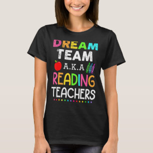 Camiseta Leyendo a profesores sueñan con un equipo de lectu