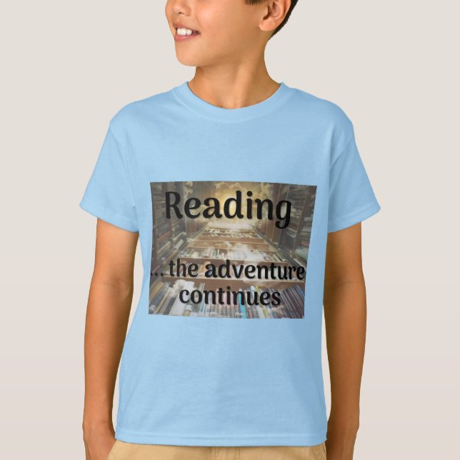 Camiseta Leyendo, la aventura continúa (Anverso)