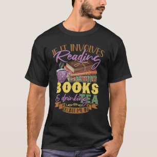 Camiseta Leyendo libros y bebiendo lombriz literaria de té