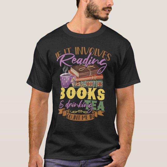Camiseta Leyendo libros y bebiendo lombriz literaria de té (Anverso)