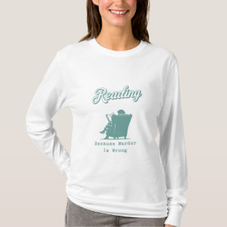 Camiseta Leyendo porque el asesinato está mal | Regalo para