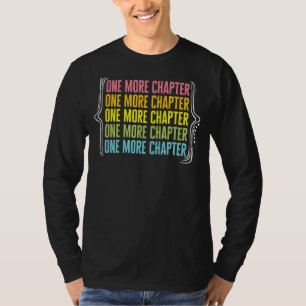 Camiseta Leyendo un libro de capítulo más Nerd Book Worm Le
