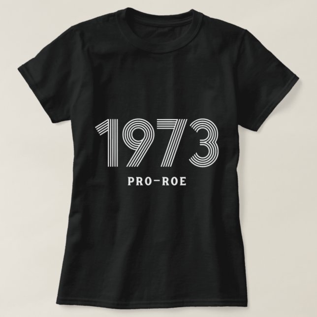 Camiseta Leyes de Aborto de Protesta Pro Roe Pro Choice (Diseño del anverso)