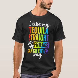 Camiseta Lgbt Ally Tequila Straila Friends Go Cualquiera Se