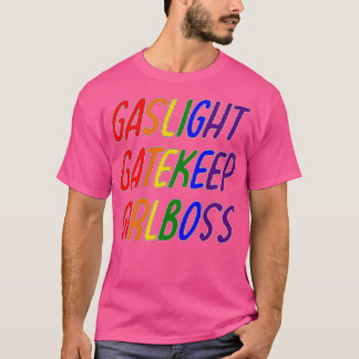 Camiseta lgbt Gaslight Gatekeep Girlmaster