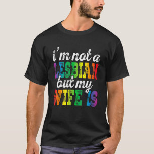 Camiseta Lgbt No soy lesbiana, pero mi esposa es Cu Arcoi