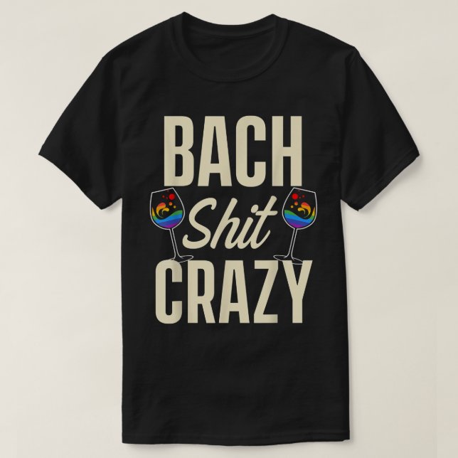 Camiseta Lgbt Orgullo Gay Bachelside Party Bach Loco Engage (Diseño del anverso)