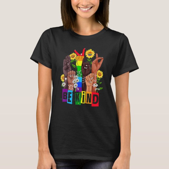 Camiseta Lgbt Orgullo Mes Mano Girasol Ser Amable Rótulo La (Anverso)