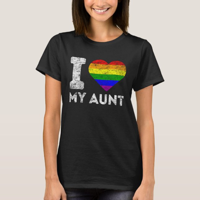 Camiseta LGBT Pride I Love My Aunt Rainbow Flag Support Fam (Anverso)