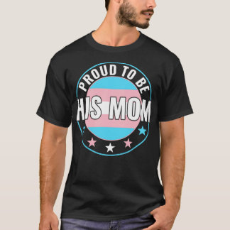 Camiseta LGBT transgénero Orgulloso de ser su madre Trans O