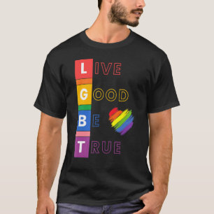 Camiseta Lgbt Vive Bien Sé Verdadero Para Los Hombres Mujer