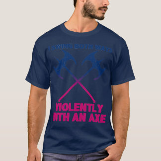 Camiseta LGBT Yo Swing Ambas Maneras Violentamente Con Una