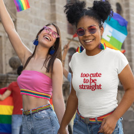 Camiseta LGBTQ demasiado lindo para ser recto