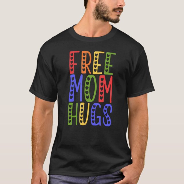 Camiseta LGBTQ Frees Mom Hugs Gay Pride LGBTQ Rainbow Mothe (Anverso)