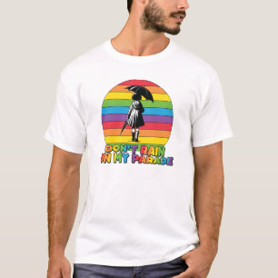 Camiseta LGBTQ - No llueva en mi desfile