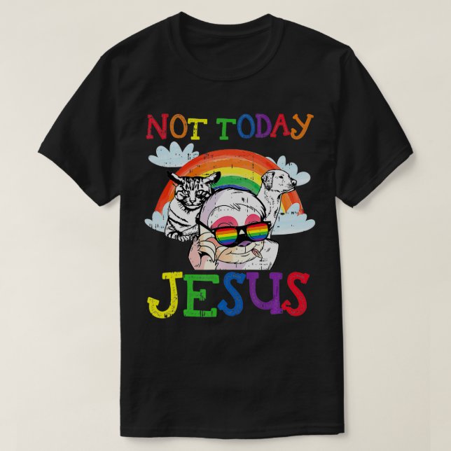 Camiseta LGBTQ satánico No Hoy Jesús Sloth Cat Perro Gótico (Diseño del anverso)
