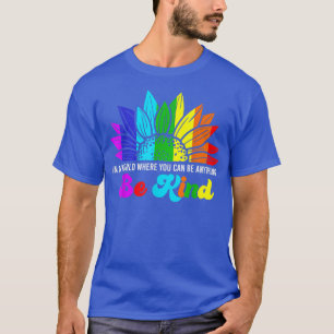 Camiseta LGBTQ Sé amable orgullo gay LGBT Aliado con bander
