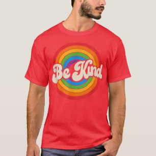 Camiseta LGBTQ Sé amable orgullo gay LGBT Ally Rainbow Flag