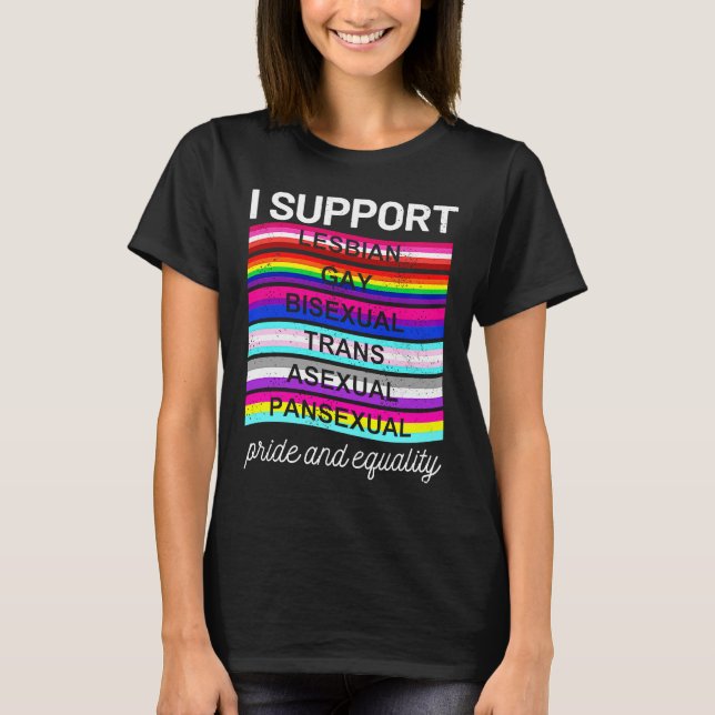 Camiseta LGBTQ Yo apoyo la bisexual trans sexual pansexual (Anverso)
