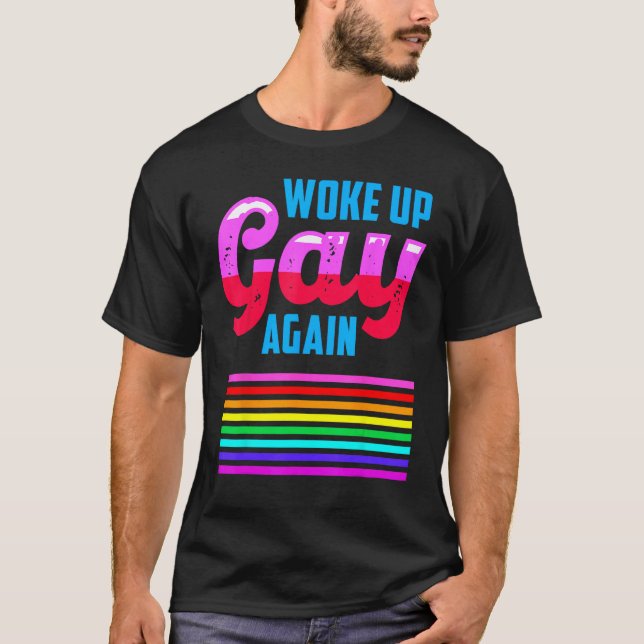 Camiseta LGBTQIA+ Woke Up Gay Again Pride Rainbow Flag Men  (Anverso)