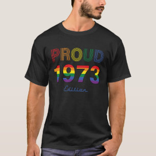 Camiseta LGTB orgullosa de 50 años LGBT hecha en 1973 Ga