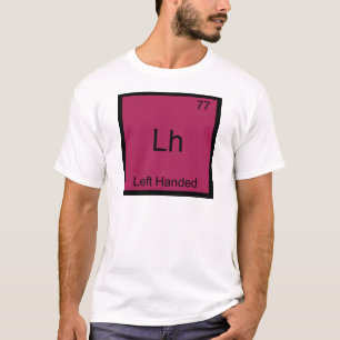 Camiseta LH - Símbolo divertido zurdo T de la química del