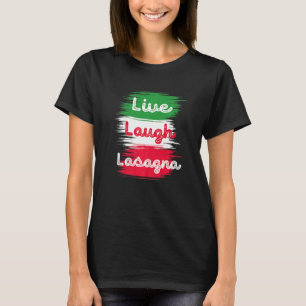 Camiseta Lía en vivo Lasagna Bandera italiana Lasagna